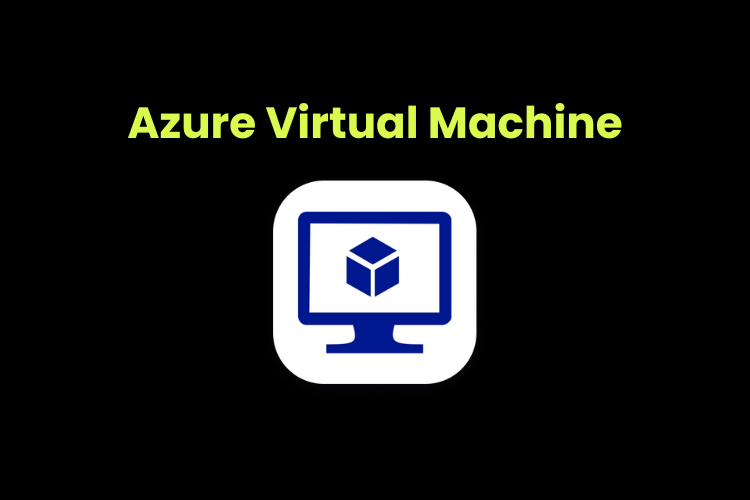 Azure Virtual Machine