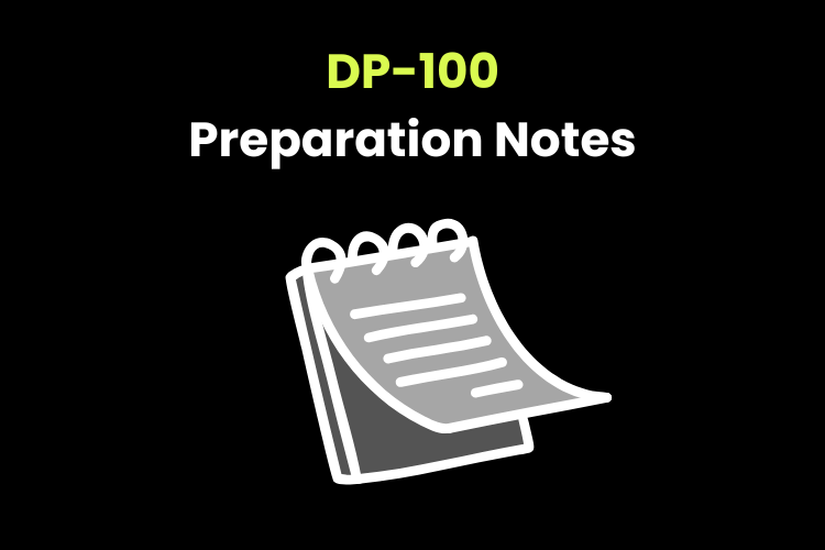 DP-100 Preparation Notes